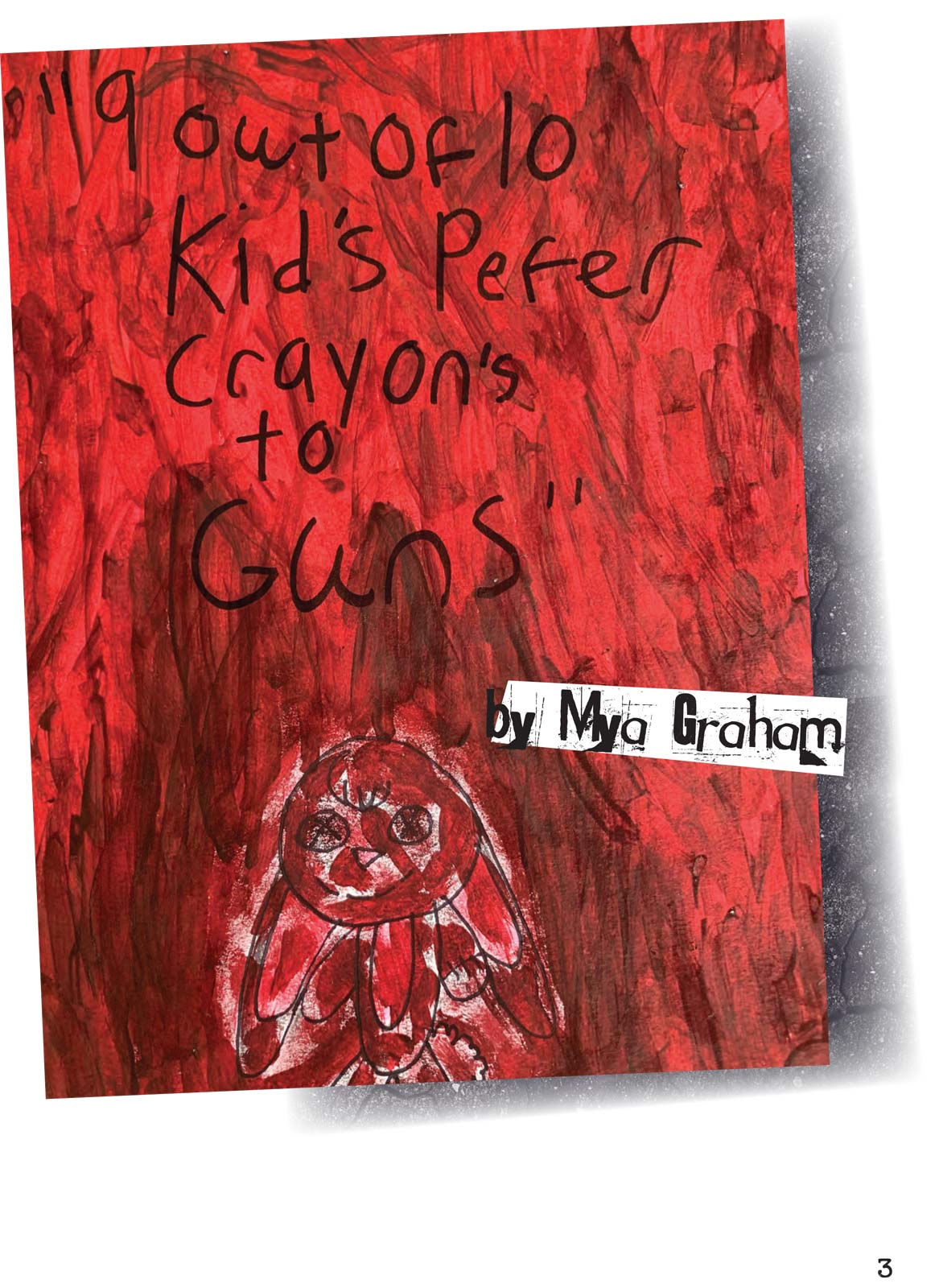 painting by Mya Graham of figure with x-ed out eyes on red ground, with text - 9 out of 10 kids prefer crayons to guns